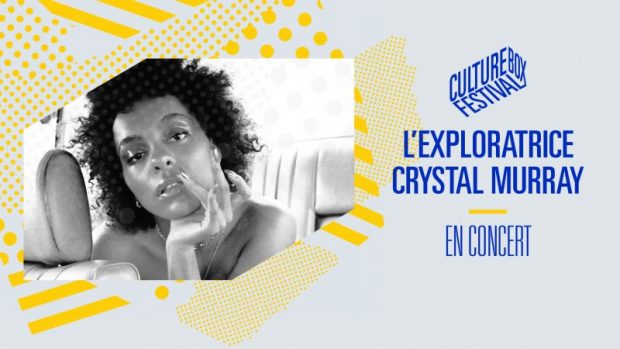 CULTUREBOX FESTIVAL 2020 – Crystal Murray