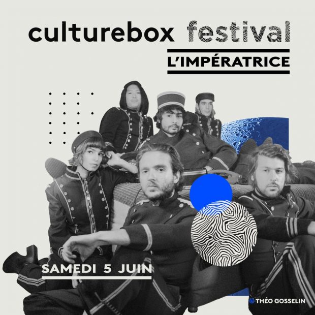 CULTUREBOX FESTIVAL 2021 – L’Impératrice