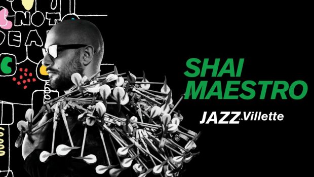 JAZZ A LA VILLETTE 2021 – Shai Maestro Quartet